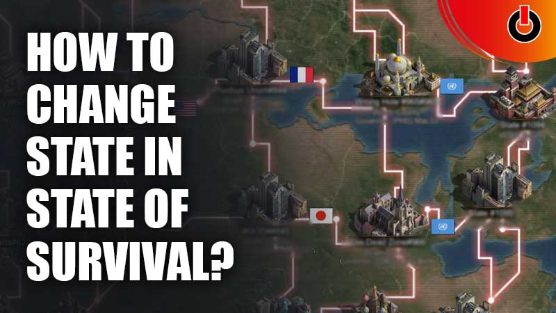 How-To-Change-State-In-State-Of-Survival