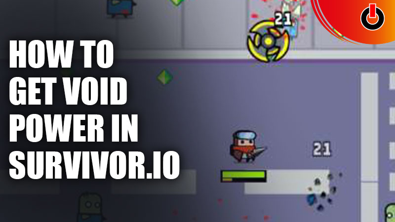 Get Void Power in Survivor.io