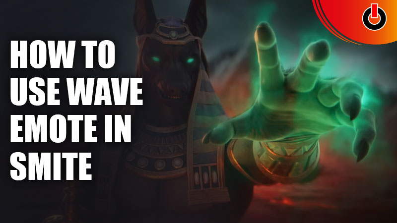 Use Wave Emote in Smite