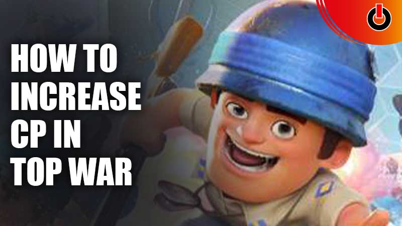 Increase CP Top War