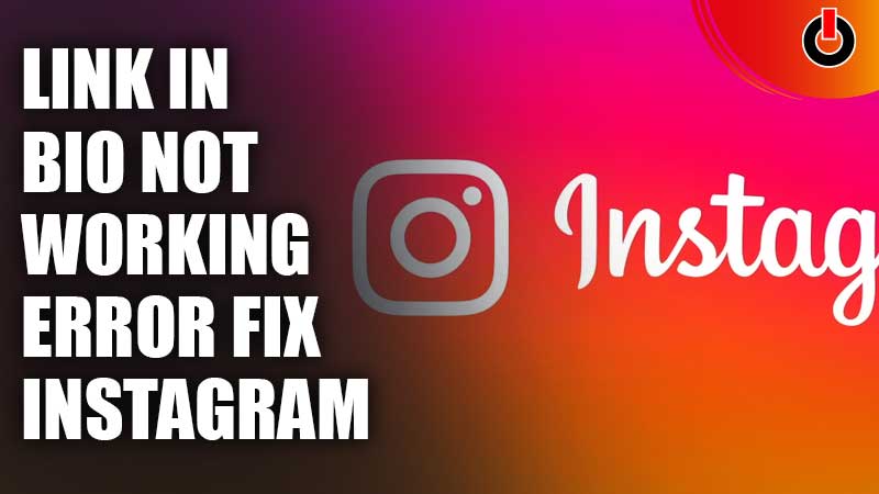 Link in Bio Not Working on Instagram Fix