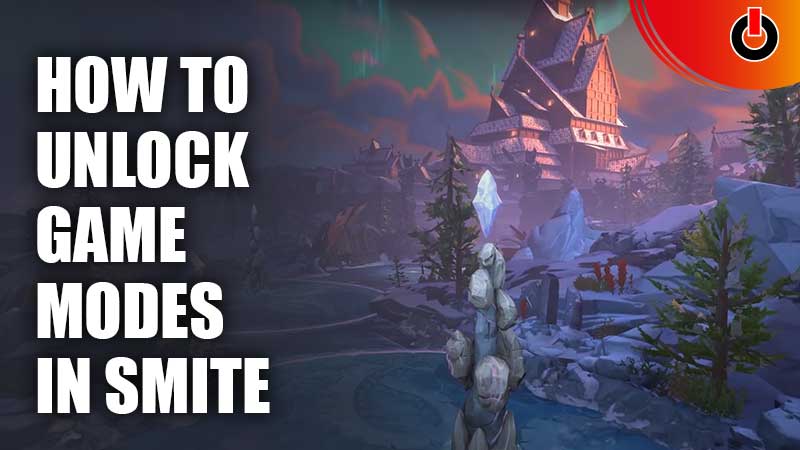 Unlock Game Modes In Smite