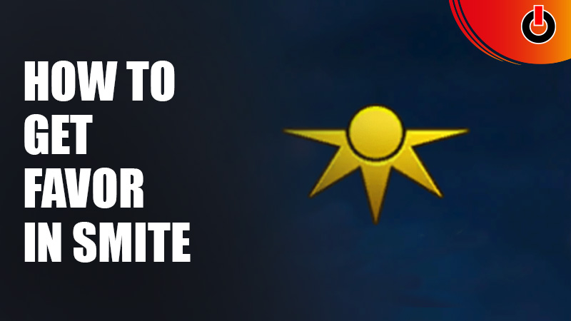 get favor in smite
