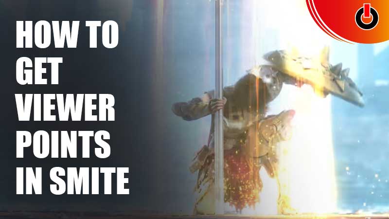 get viewers points in Smite