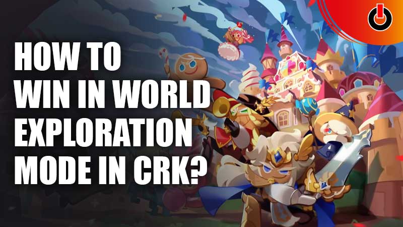 How-To-Win-World-Exploration-In-CRK