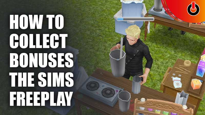 Collect Bonuses The Sims Freeplay