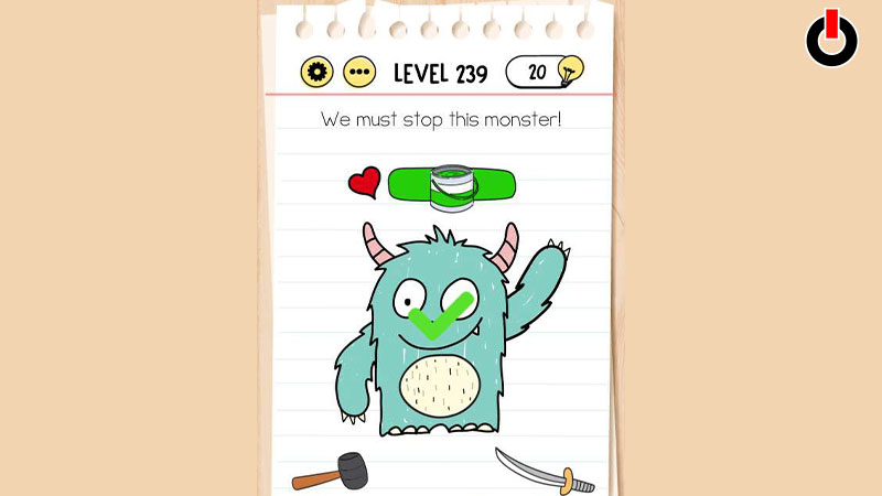 Answers for Level 239 in Brain Test Tricky Puzzles 