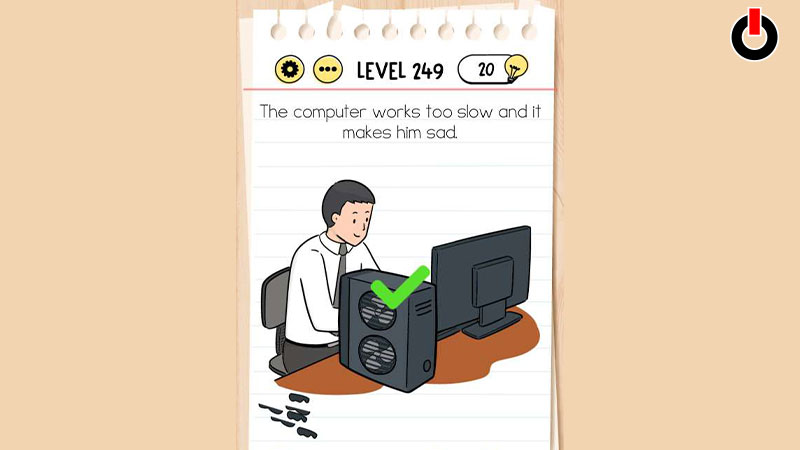 Answers for Level 249 in Brain Test Tricky Puzzles