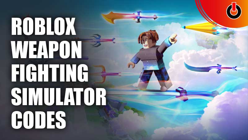 Weapon Fighting Simulator Codes Roblox