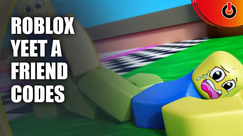 Yeet A Friend Codes Roblox