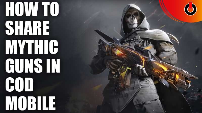 Share Mythic Guns in COD Mobile