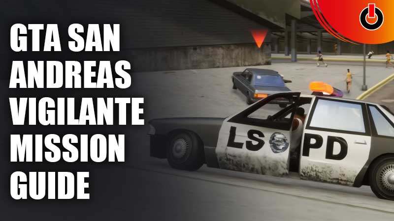 GTA San Andreas Vigilante mission