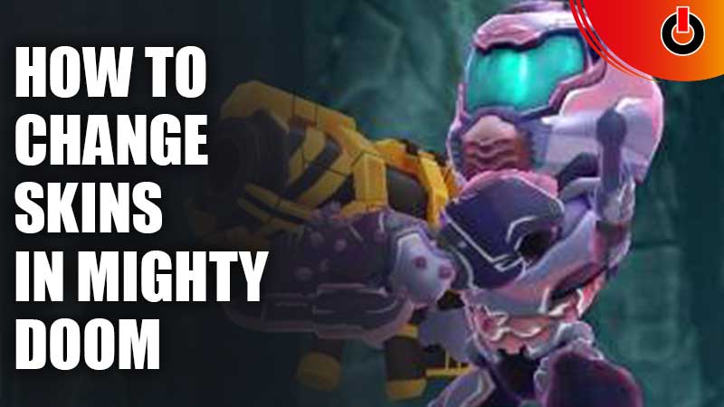 Change Skins in Mighty Doom