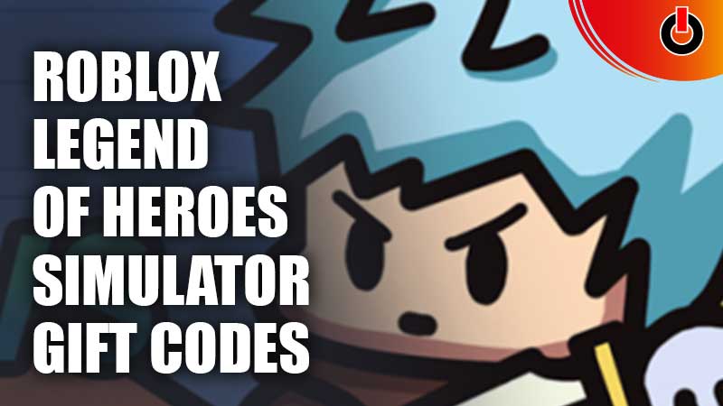 Legend Of Heroes Simulator Gift Codes