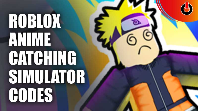 Roblox Anime Catching Simulator Codes