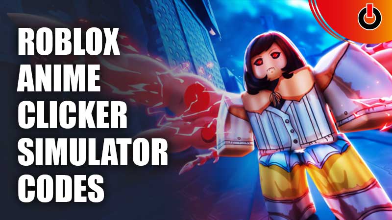 Anime Clicker Simulator Codes