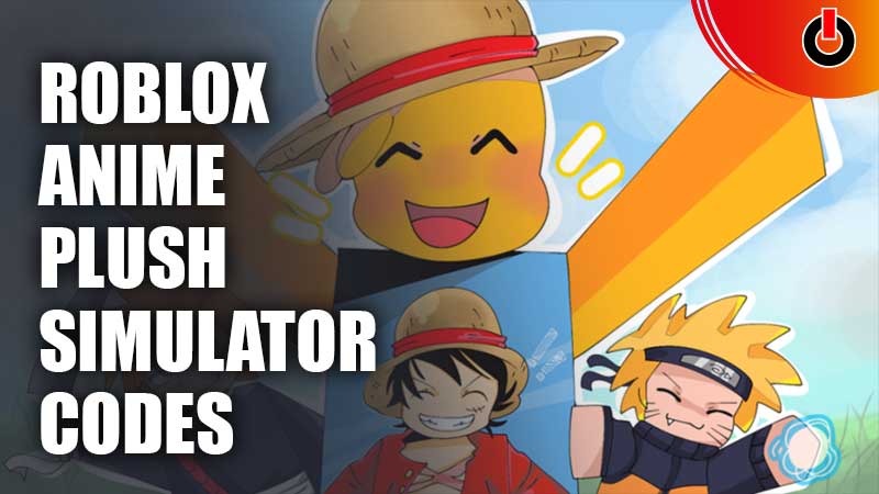 Anime Plush Simulator Codes