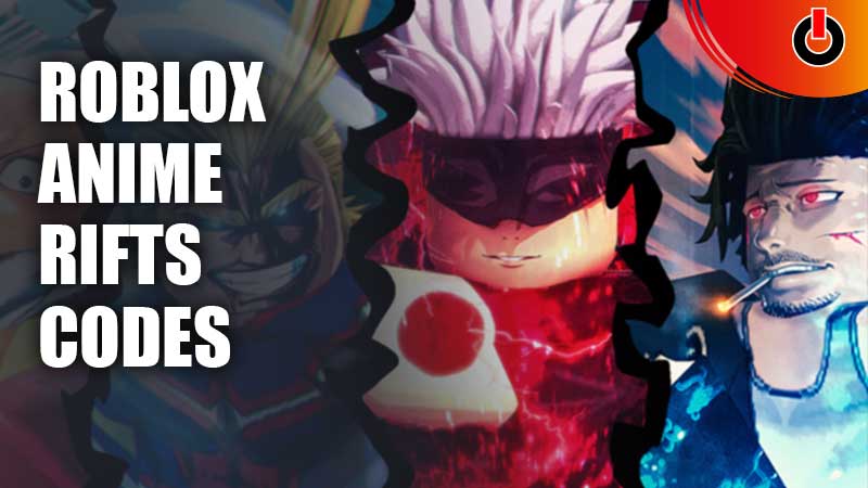 Roblox Anime Rifts Codes