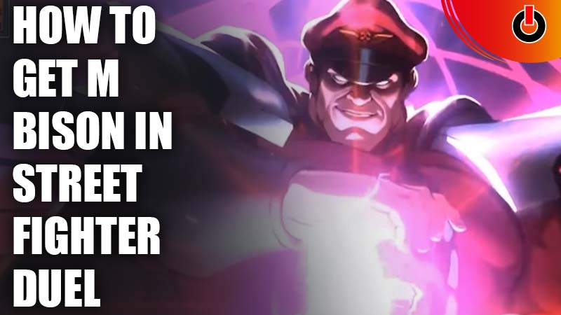 how to get bison in street fighter duel