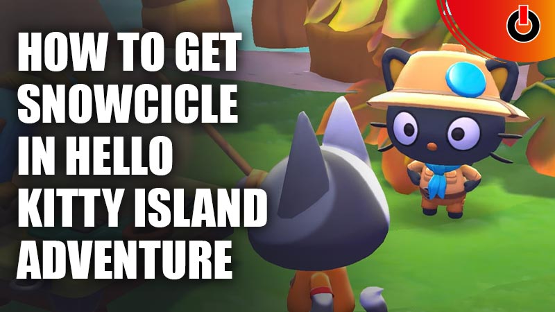 Snowcicle In Hello Kitty Island Adventure: How To Get Location To Find
