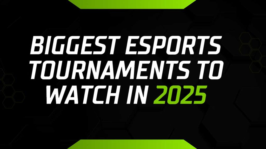 The Biggest Esports Tournaments to Watch in 2025 Biggest Esports Tournament 2025
